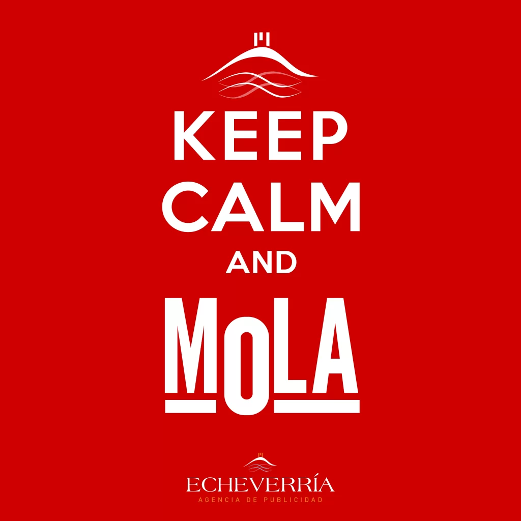 Keep Calm and Mola